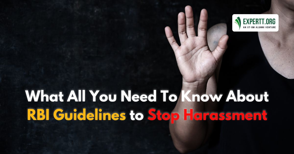 What You Need to Know About RBI Guidelines to Stop Harassment by Recovery Agents